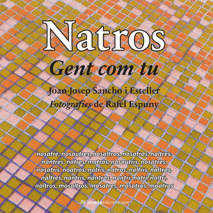 Natros. Gent com tu, de Sancho Esteller, Joan-Josep | portada del libro