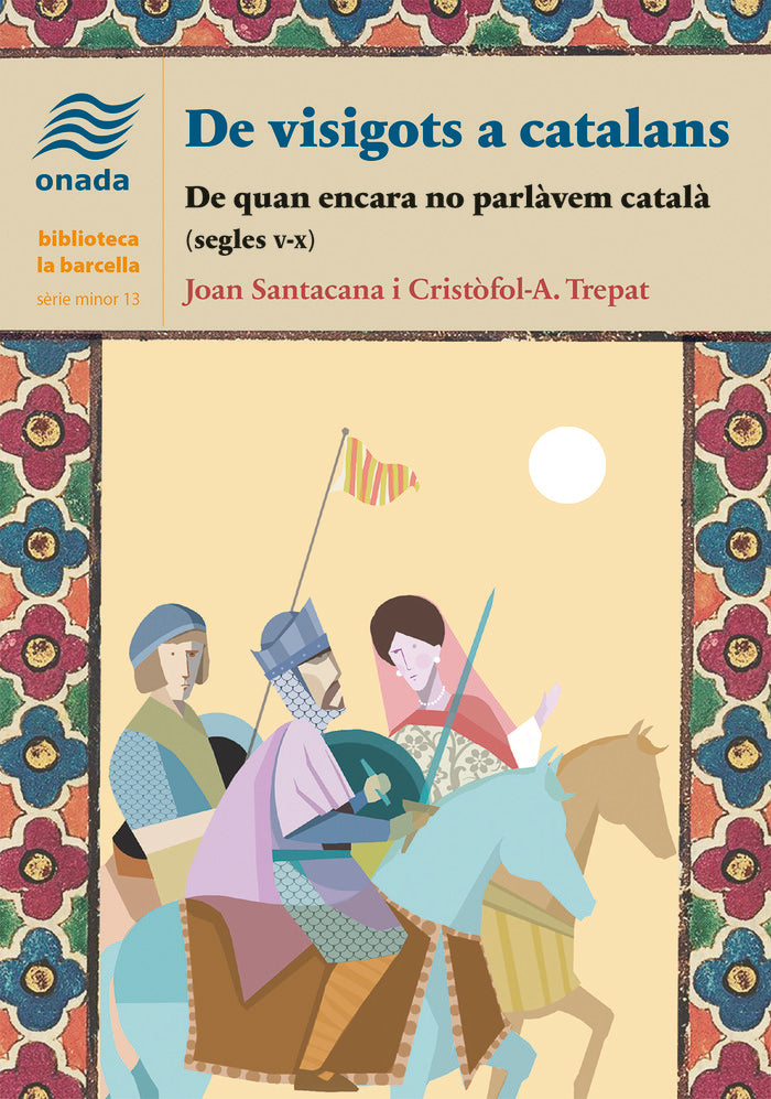 De visigots a catalans, de Santacana Mestre, Joan | portada del libro