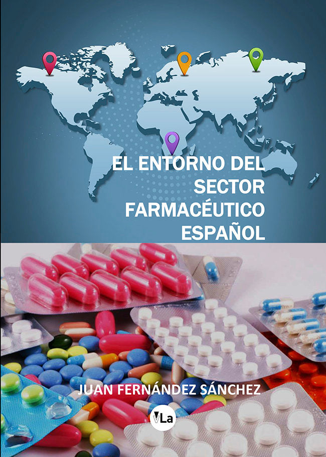 El entorno del sector farmacéutico español, de Fernández Sánchez, Juan | portada del libro