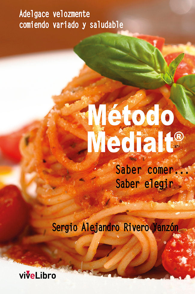 METODO MEDIALT, de RIVERO YANZON, SERGIO ALEJANDRO | portada del libro