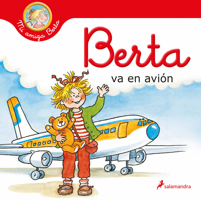 BERTA VA EN AVION, de SCHNEIDER, LIANE | portada del libro