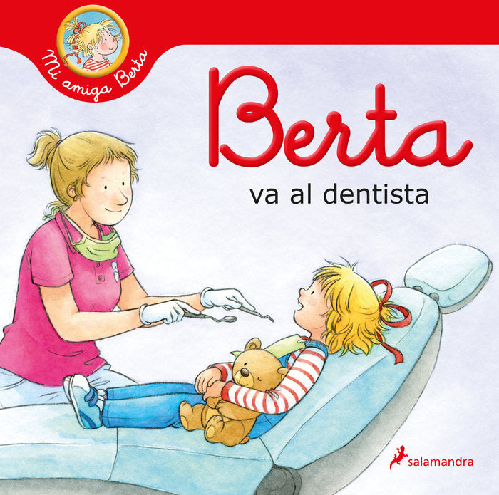 BERTA VA AL DENTISTA, de SCHNEIDER, LIANE | portada del libro