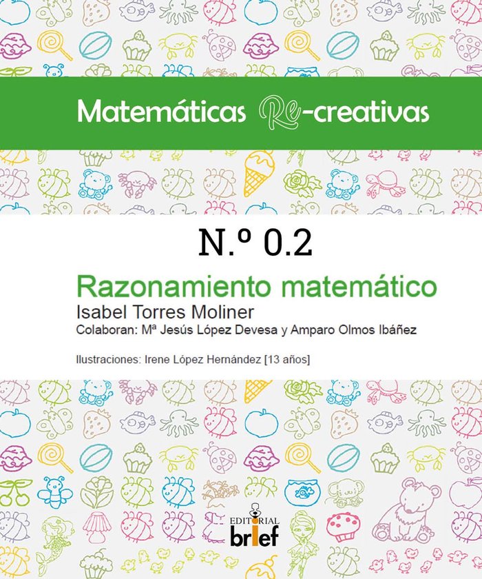MATEMATICAS RE-CREATIVAS N.º 0.2, de TORRES MOLINER, ISABEL | portada del libro