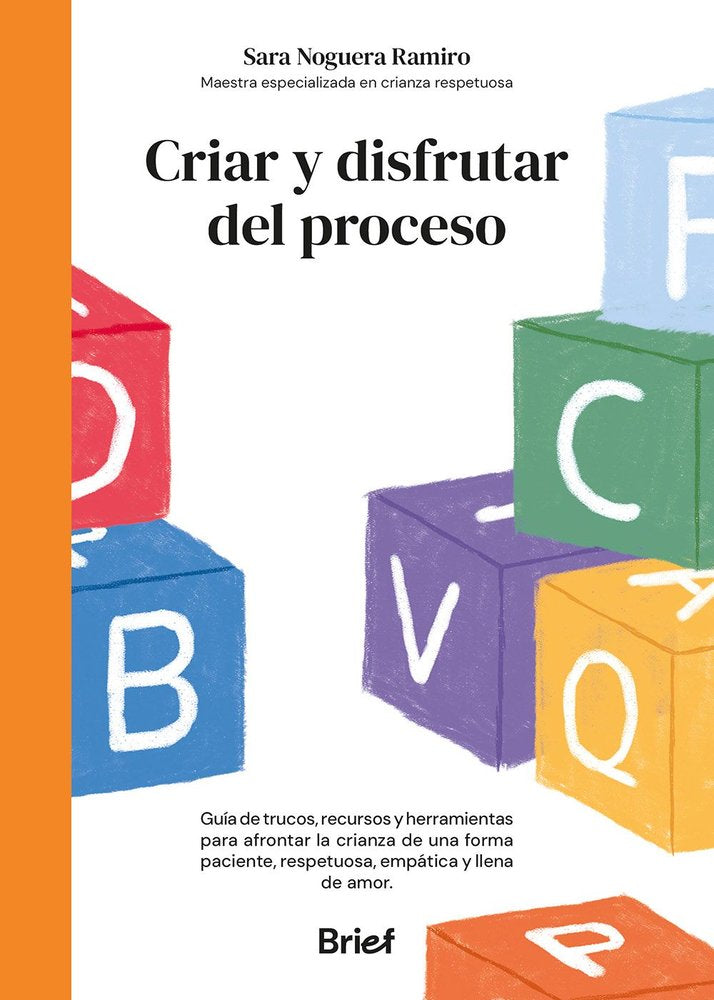 CRIAR Y DISFRUTAR DEL PROCESO, de NOGUERA, SARA | portada del libro