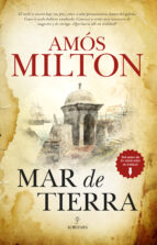 MAR DE TIERRA, de AMOS MILTON | portada del libro