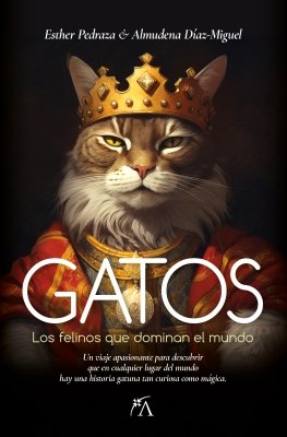 GATOS, de PEDRAZA,ESTHER | portada del libro