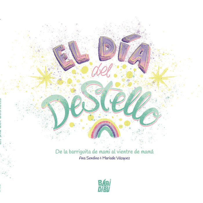 EL DIA DEL DESTELLO., de SENDINO, ANA | portada del libro