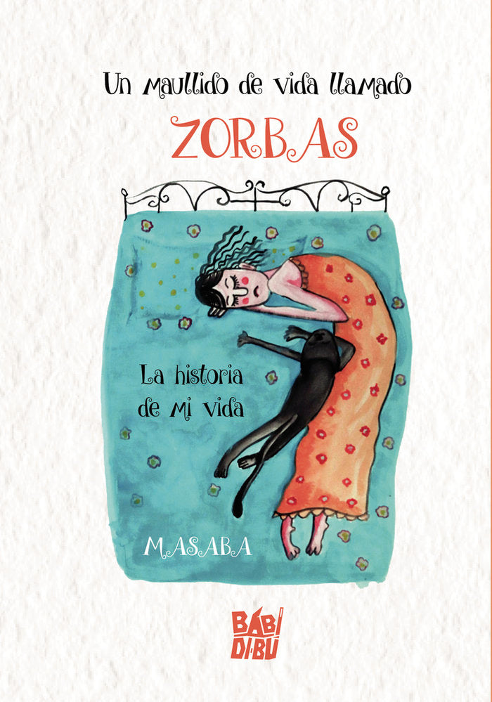 UN MAULLIDO DE VIDA LLAMADO ZORBAS, de , MASABA | portada del libro
