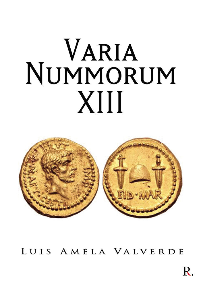 Varia Nummorum XIII, de Amela Valverde, Luis | portada del libro