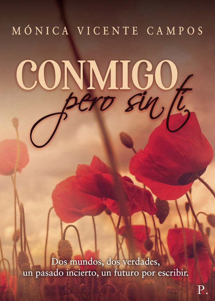 Conmigo, pero sin ti, de Vicente Campos, Mónica | portada del libro