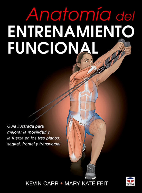 ANATOMIA DEL ENTRENAMIENTO FUNCIONAL, de CARR, KEVIN | portada del libro
