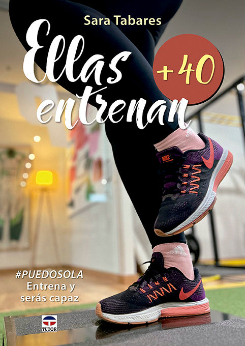 ELLAS ENTRENAN +40, de TABARES, SARA | portada del libro