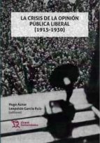 CRISIS DE LA OPINION PUBLICA LIBERAL (1915-1930), de Aznar | portada del libro