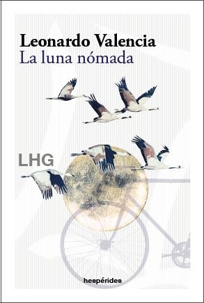 LA LUNA NOMADA, de VALENCIA, LEONARDO | portada del libro