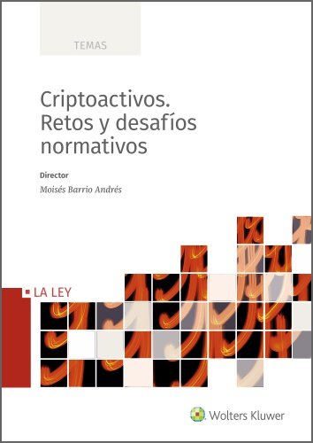 Criptoactivos. Retos y desafíos normativos, de MOISES BARRIO ANDRES | portada del libro