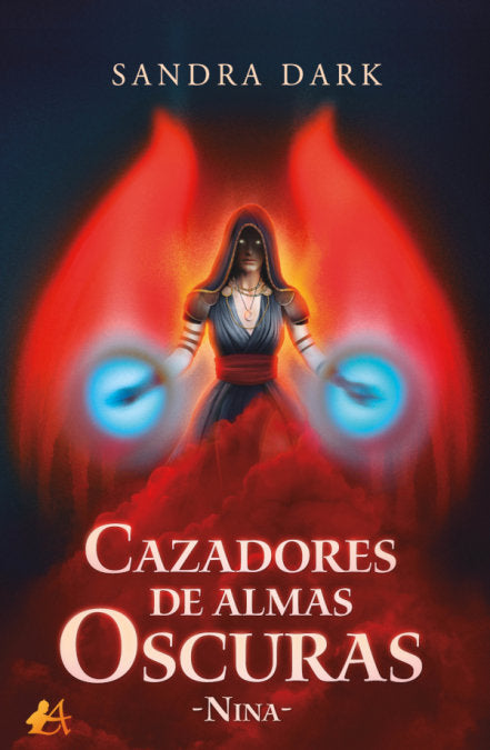 Cazadores de almas oscuras, de Dark, Sandra | portada del libro