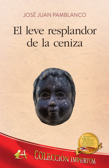 El leve resplandor de la ceniza, de Pamblanco, Juan José | portada del libro