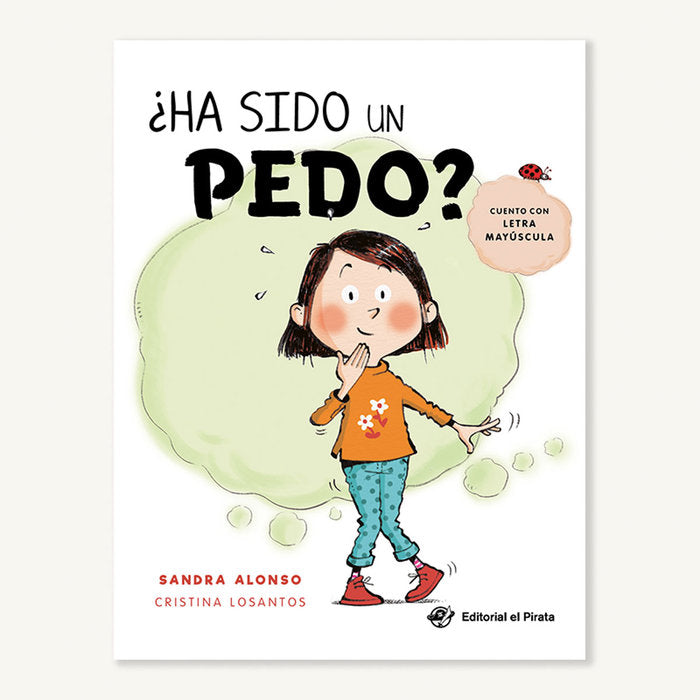 ¿HA SIDO UN PEDO?, de ALONSO, SANDRA | portada del libro