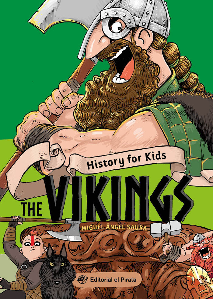 HISTORY FOR KIDS THE VIKINGS, de SAURA, MIGUEL ANGEL | portada del libro