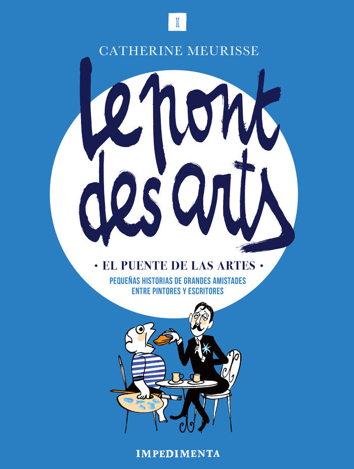 EL PUENTE DE LAS ARTES, de MEURISSE, CATHERINE | portada del libro
