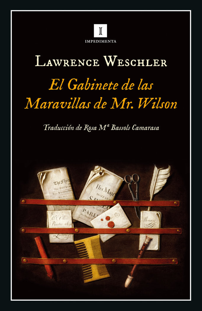 EL GABINETE DE LAS MARAVILLAS DE MR. WILSON, de WESCHLER, LAWRENCE | portada del libro
