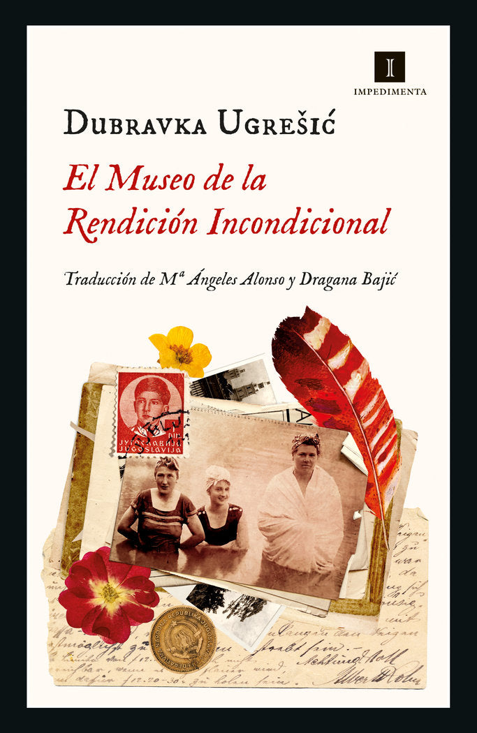 EL MUSEO DE LA RENDICION INCONDICIONAL, de UGRESIC, DUBRAVKA | portada del libro