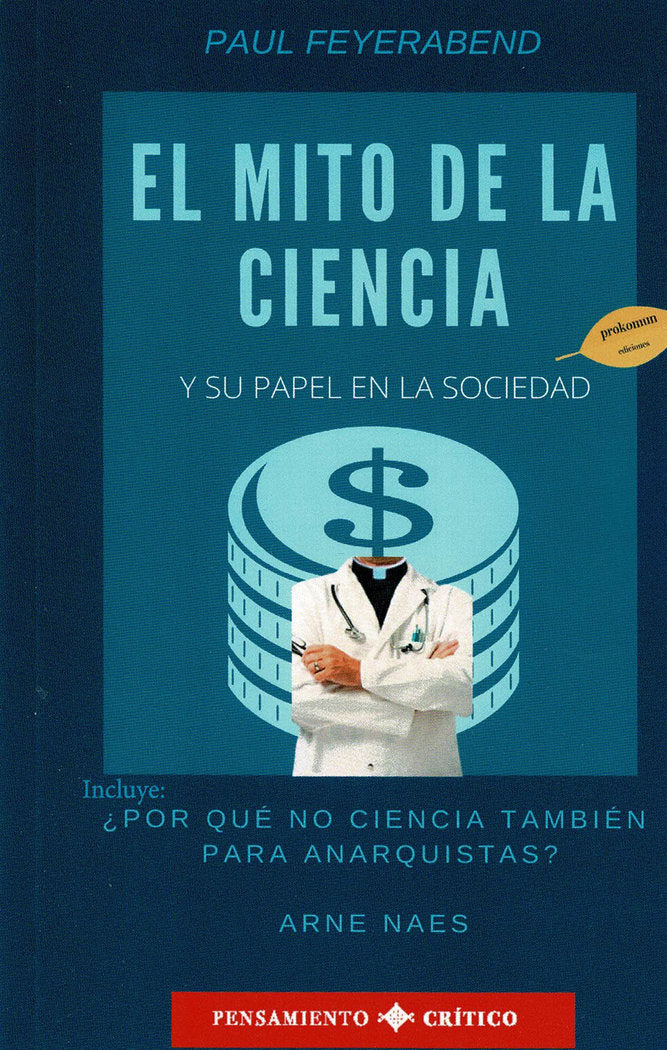El mito de la ciencia y su papel en la sociedad, de Feyerabend, Paul | portada del libro