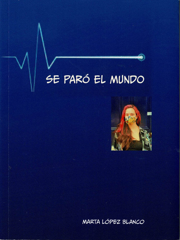 Se paró el mundo, de López Blanco, Marta | portada del libro
