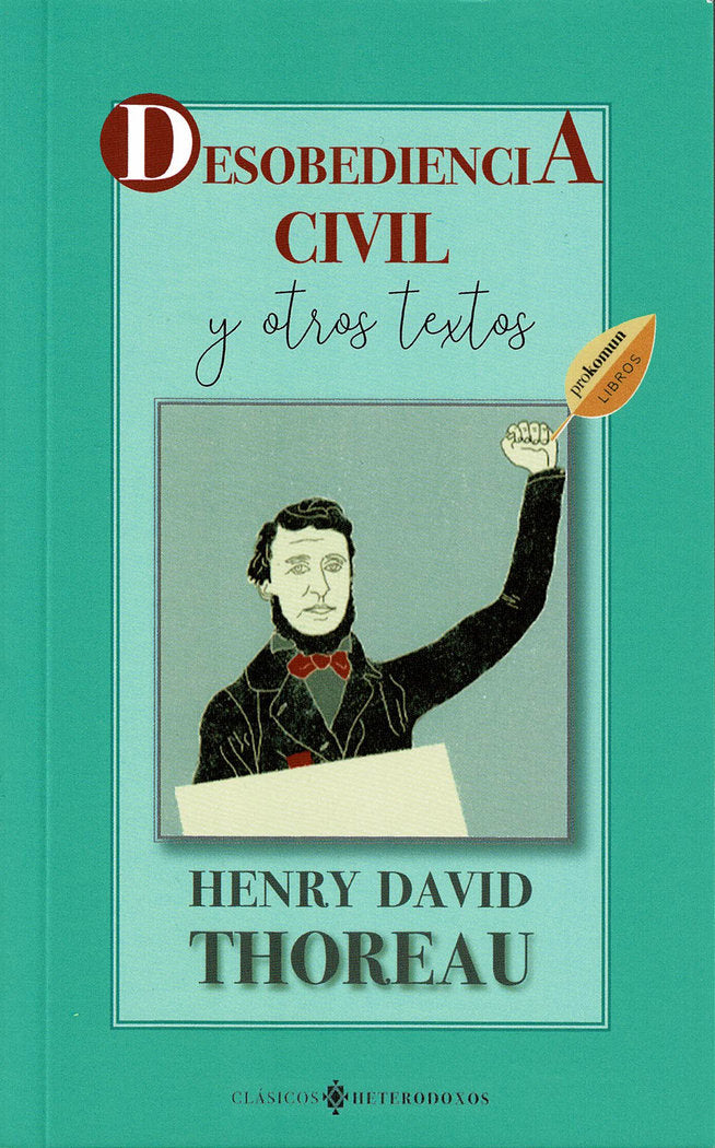Desobediencia civil y otros textos (2ª ED), de Thoreau, Henry David | portada del libro
