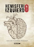 Hemisferio izquierdo, de SUALEM FIGUEROA PENICHET | portada del libro