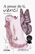 A pesar de ti, vencí, de MER MALO | portada del libro