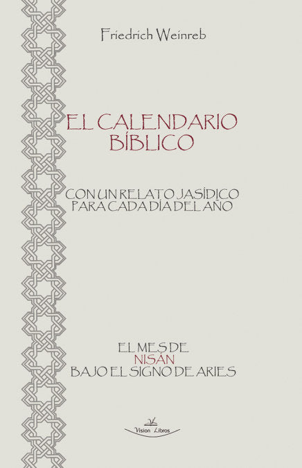 EL CALENDARIO BIBLICO, de WEINREB, FRIEDRICH | portada del libro