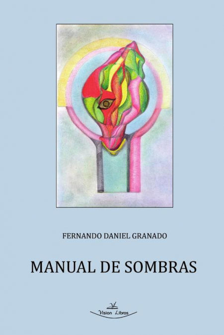 MANUAL DE SOMBRAS, de FERNANDO DANIEL GRANADO | portada del libro