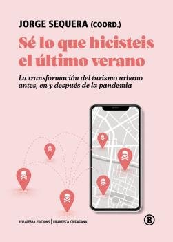 SE LO QUE HICISTEIS EL ULTIMO VERANO, de JORGE SEQUERA | portada del libro