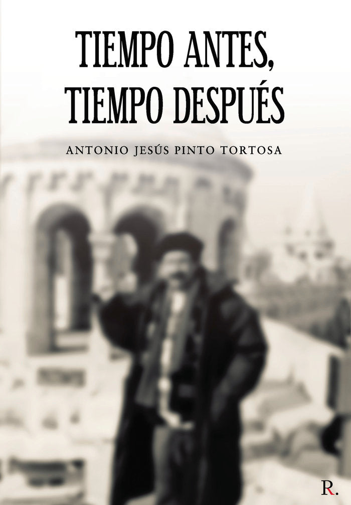 Tiempo antes, tiempo después, de Pinto Tortosa, Antonio Jesús | portada del libro