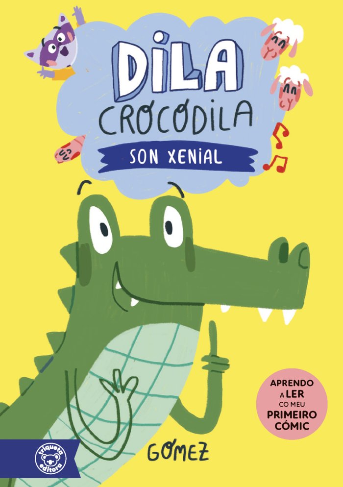 SON XENIAL (DILA COCODRILA, 2), de GOMEZ | portada del libro