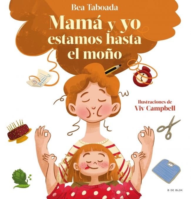 ¡MAMA Y YO ESTAMOS HASTA EL MOÑO!, de TABOADA, BEA | portada del libro