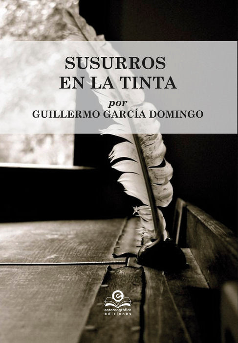 SUSURROS EN LA TINTA, de GARCIA DOMINGO, GUILLERMO | portada del libro