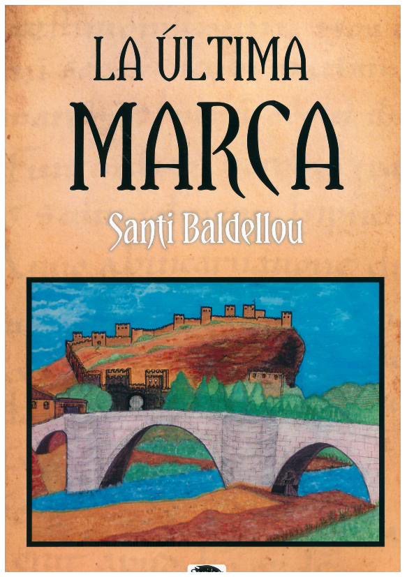 ÚLTIMA MARCA, LA, de SANTIAGO BALDELLOU ROMAN | portada del libro
