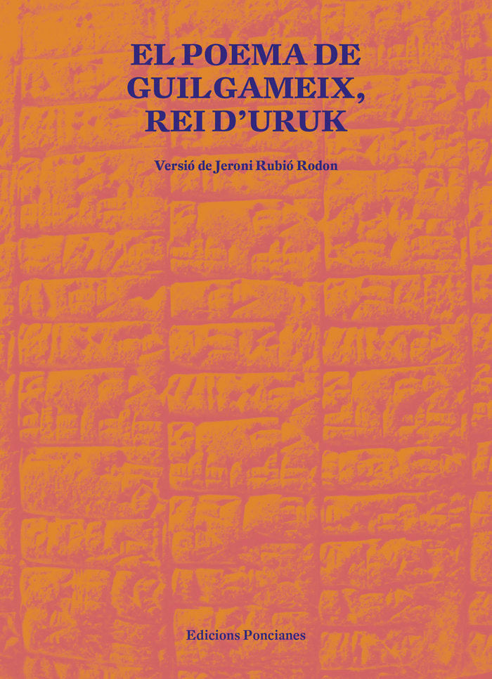 EL POEMA DE GUILGAMEIX, REI D'URUK | portada del libro