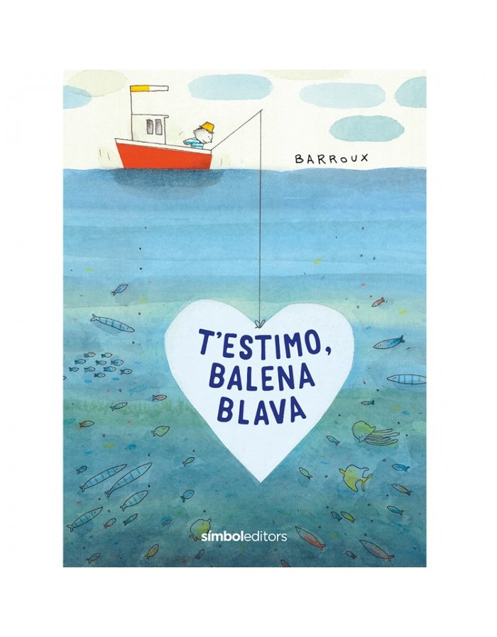 T'estimo balena blava | portada del libro