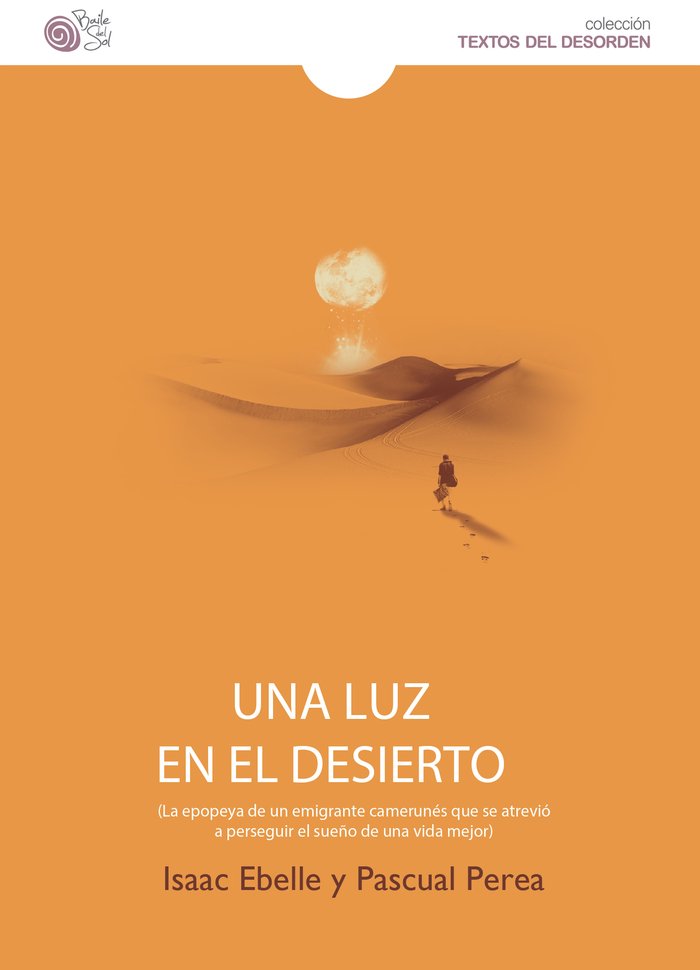 UNA LUZ EN EL DESIERTO, de EBELLE, ISAAC | portada del libro