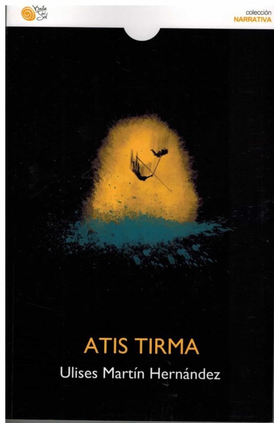 ATIS TIRMA, de Martín Hernández, Ulises | portada del libro