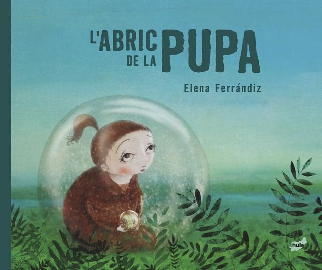 LABRIC DE LA PUPA, de FERRANDIZ RUEDA, ELENA | portada del libro