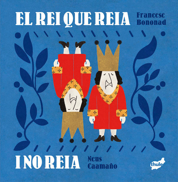 El rei que reia i no reia, de BONONAD I BRINES, FRANCESC | portada del libro