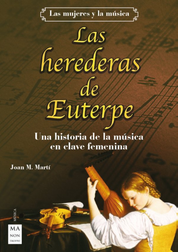 LAS HEREDERAS DE EUTERPE, de JOAN M MARTI | portada del libro