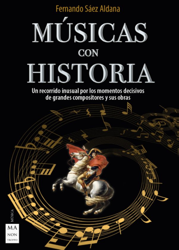 MUSICAS CON HISTORIA, de FERNANDO SAEZ ALDANA | portada del libro