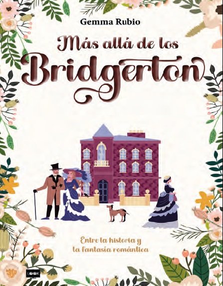 MAS ALLA DE LOS BRIDGERTON, de GEMMA RUBIO | portada del libro