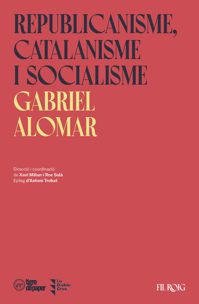 Republicanisme, catalanisme i socialisme, de ALOMAR,GABRIEL | portada del libro