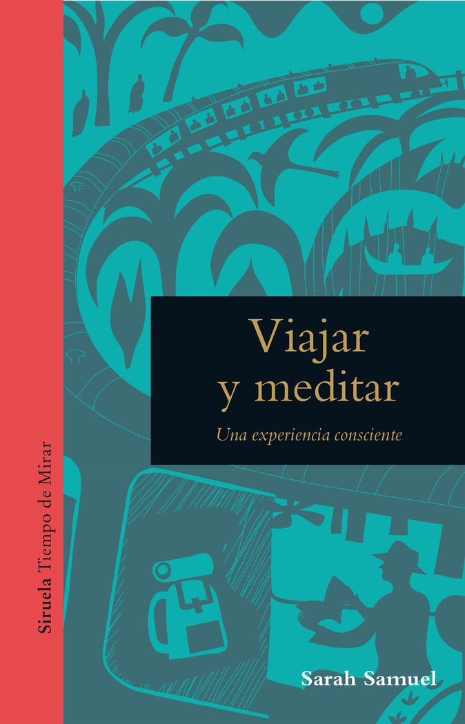 Viajar y meditar, de SAMUEL, SARAH | portada del libro